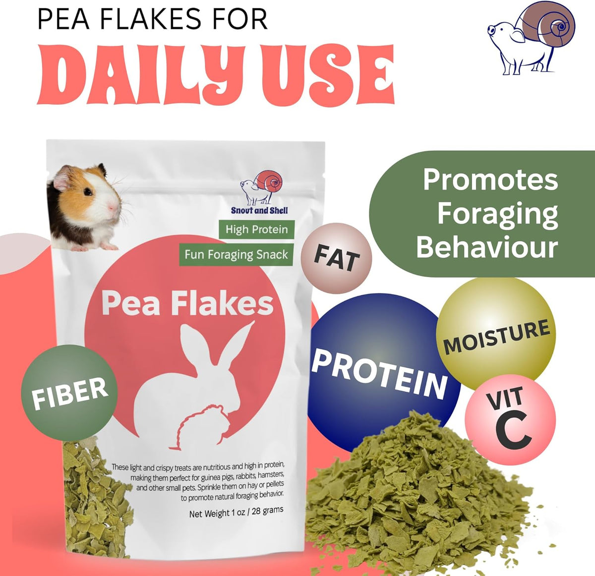 Snout and Shell Pea Flakes for Small Pets – High-Protein Treat for Guinea Pigs, Rabbits, Hamsters, Chinchillas & More – Fun Foraging Snack – 2 oz (28g)